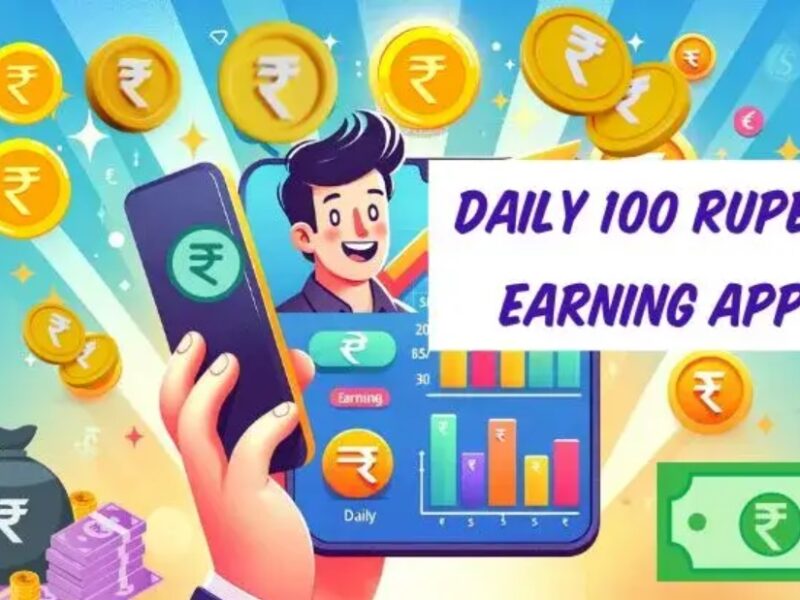 daily 100 rupees earning app without investment