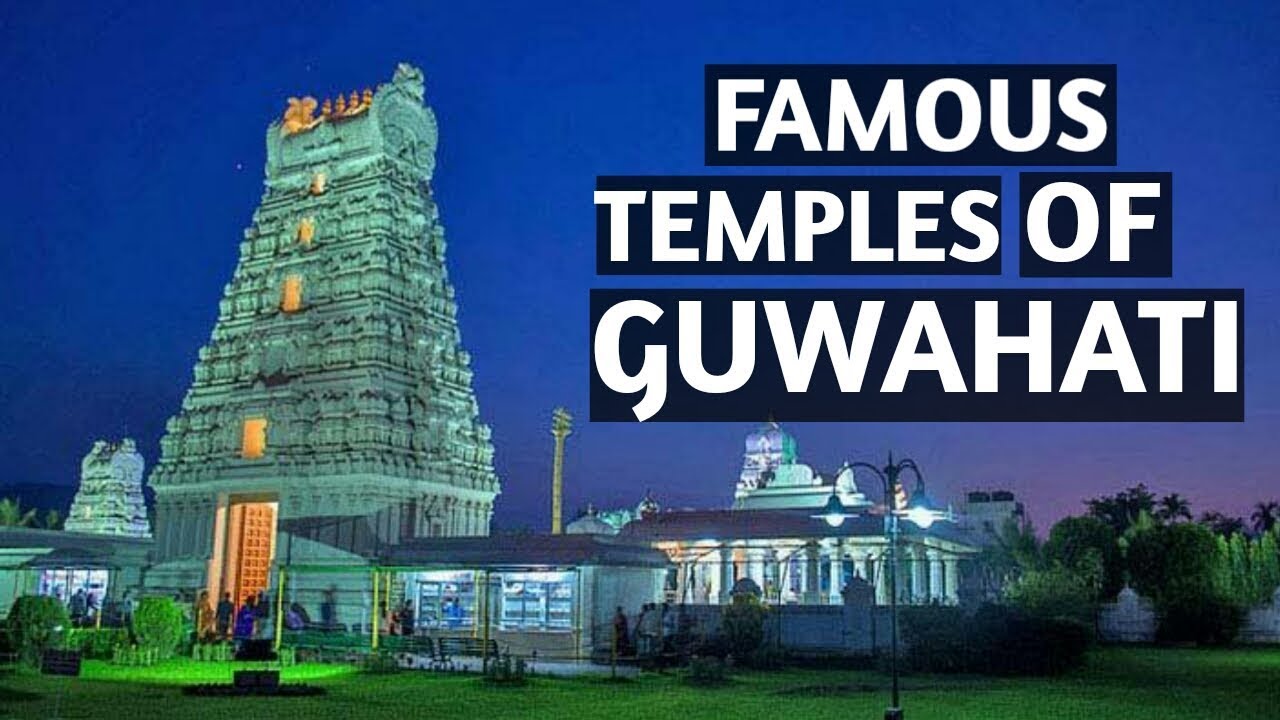 Best Temple in Guwahati