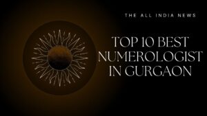 Top 10 Best Numerologist in Gurgaon