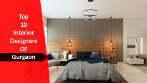 top 10 best interior designers in gurgaon